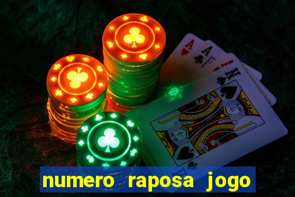 numero raposa jogo do bicho